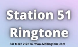 Station 51 Ringtone Download