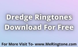 Dredge Ringtones Download For Free