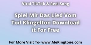 Read more about the article Spiel Mir Das Lied Vom Tod Klingelton Download For Free