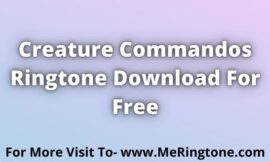 Creature Commandos Ringtone Download For Free