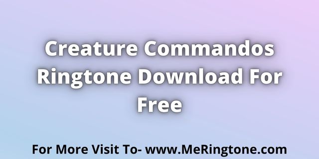 Read more about the article Creature Commandos Ringtone Download For Free