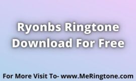 Ryonbs Ringtone Download For Free