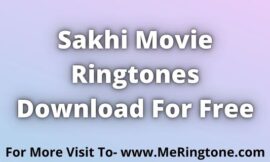 Sakhi Movie Ringtones Download For Free