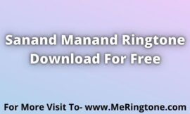 Sanand Manand Ringtone Download For Free