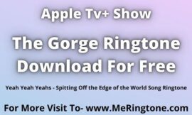 Apple Tv+ The Gorge Ringtone Download For Free