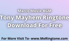 Tony Mayhem Ringtone Download For Free