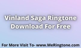 Vinland Saga Ringtone Download For Free